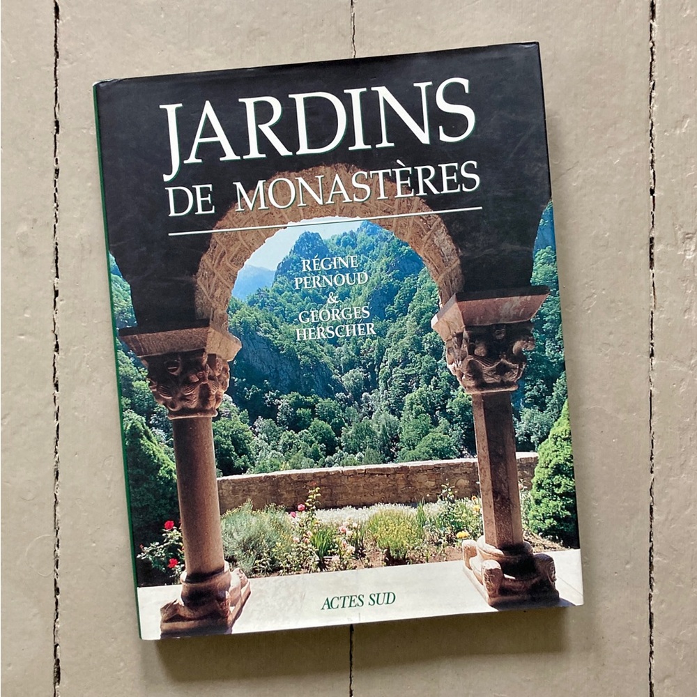 Jardins de Monasteres Monastery Gardens French Abbey Monk Medieval France Church